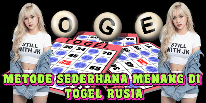 Metode Sederhana Menang Di Togel Rusia